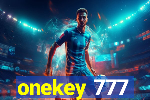 onekey 777